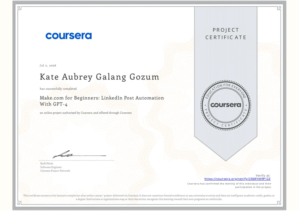 Certificate preview for Make.com for Beginners: LinkedIn Post Automation With GPT-4 issued by Coursera Project Network